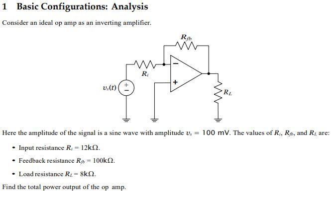 Solved 1 Basic Configurations: Analysis Consider an ideal op | Chegg.com