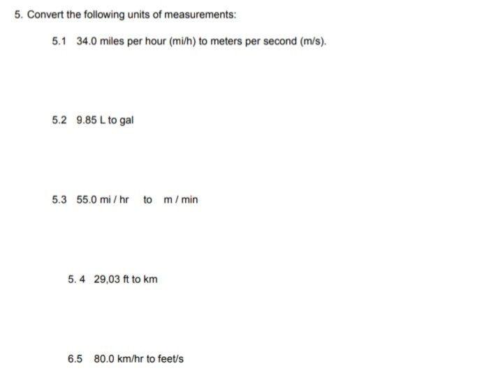 Solved 5. Convert the following units of measurements 5.1 Chegg