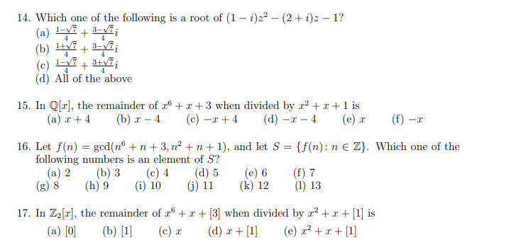 Solved 14 Which One Of The Following Is A Root Of 1 I Chegg Com