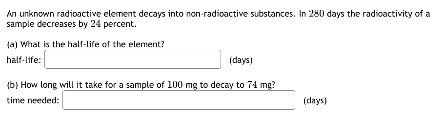 Solved An unknown radioactive element decays into | Chegg.com