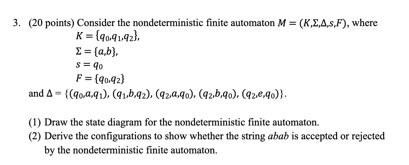 Solved (20 Points) Consider The Nondeterministic Finite | Chegg.com