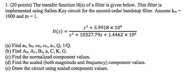 1. (20 points) The transfer function H(s) of a filter | Chegg.com