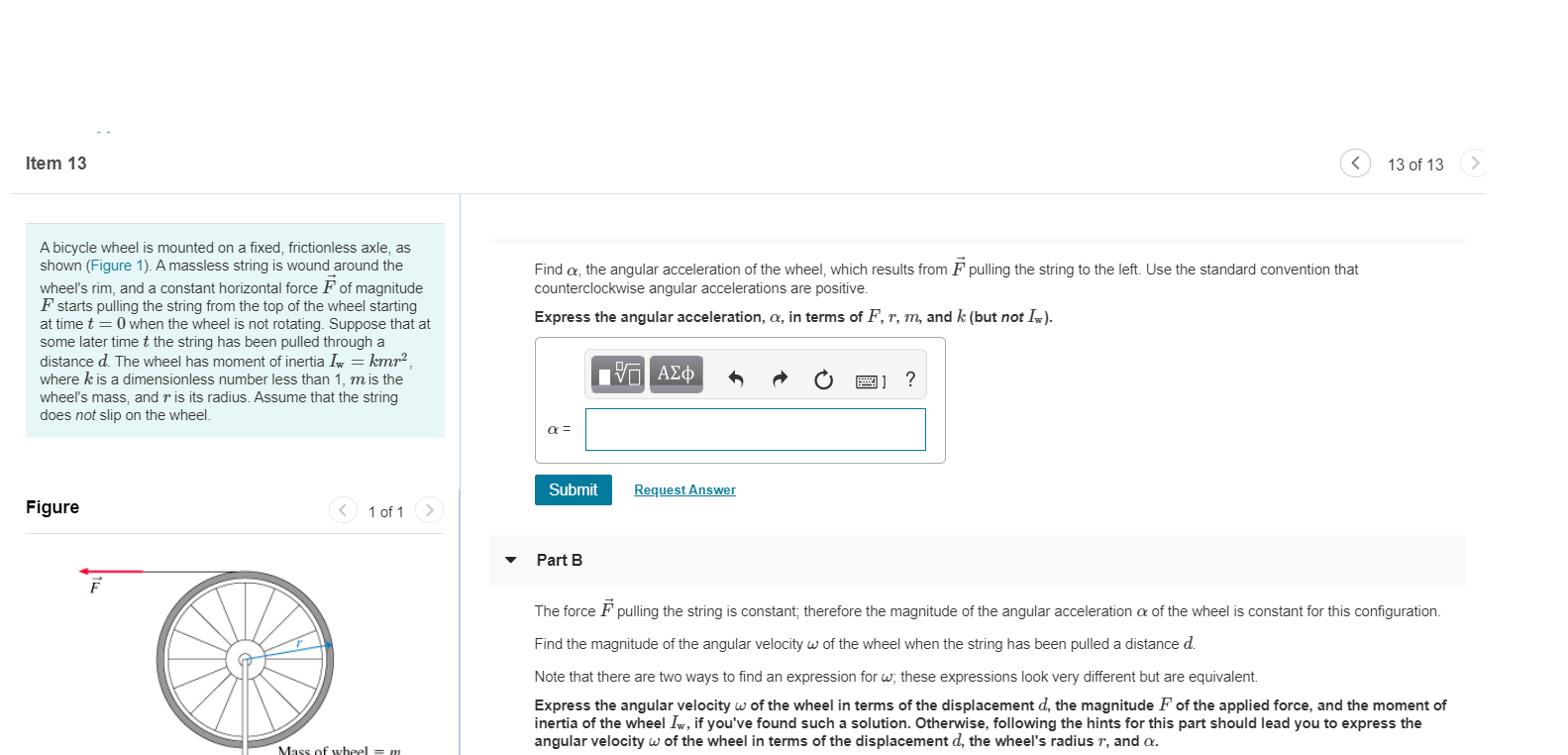 Solved Item 13 13 Of 13 A Bicycle Wheel Is Mounted On A F