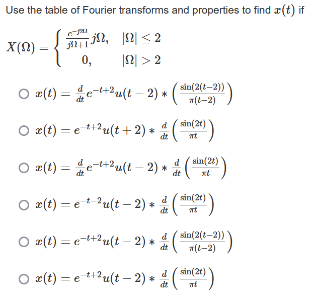 Solved Use the table of Fourier transforms and properties to | Chegg.com