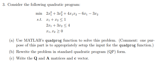 Solved 3. Consider the following quadratic program: min s.t. | Chegg.com