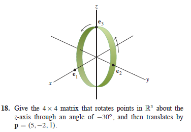 Solved ez en X 18. Give the 4 x 4 matrix that rotates points | Chegg.com
