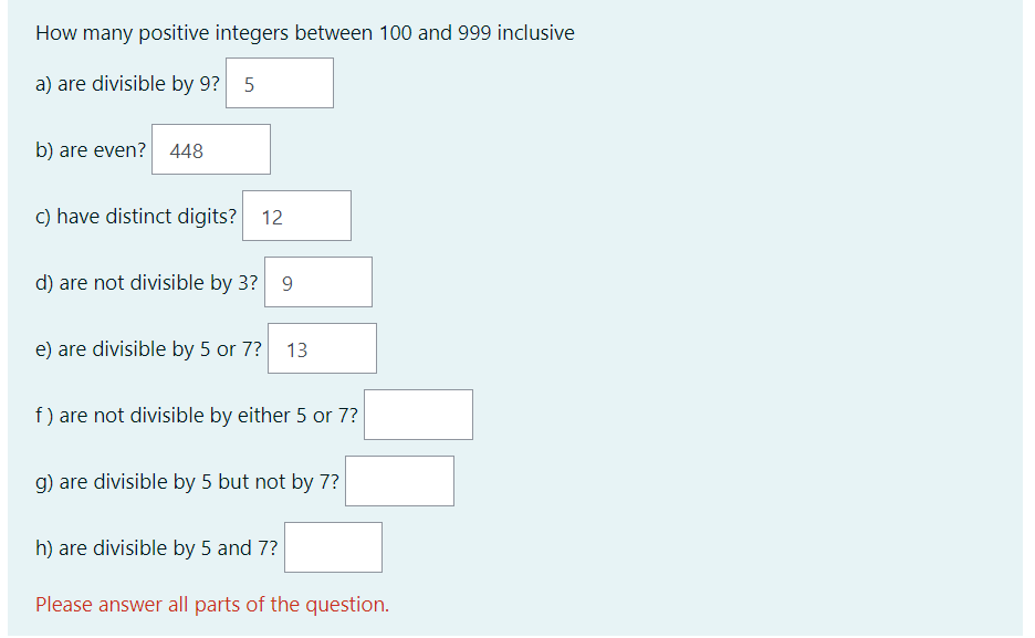 Solved How many positive integers between 100 and 999 | Chegg.com