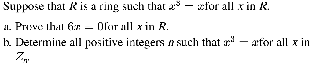 Solved Suppose that R is a ring such that x3=x for all x in | Chegg.com