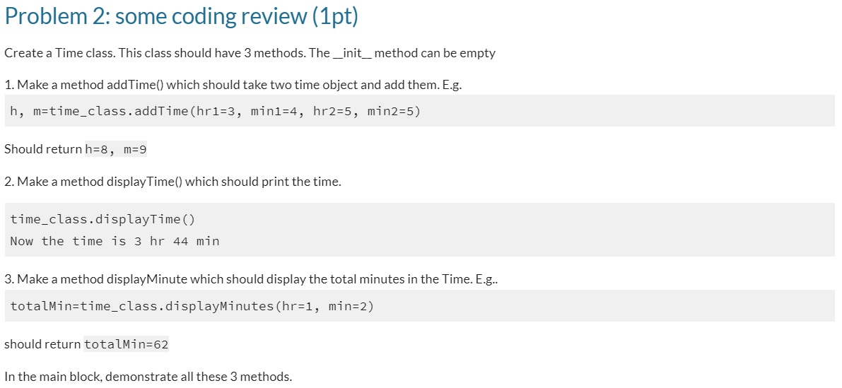 Solved Problem 2: some coding review (1pt) Create a Time | Chegg.com