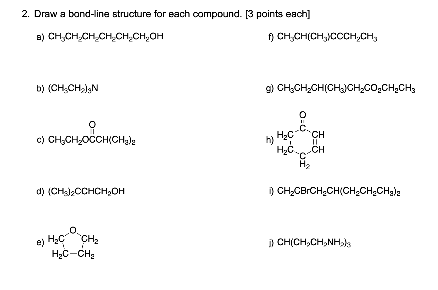 Solved 2. Draw a bond-line structure for each compound. [ 3 | Chegg.com