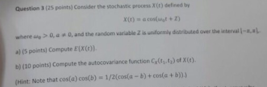 Solved Question 3 (25 points) Consider the stochastic | Chegg.com