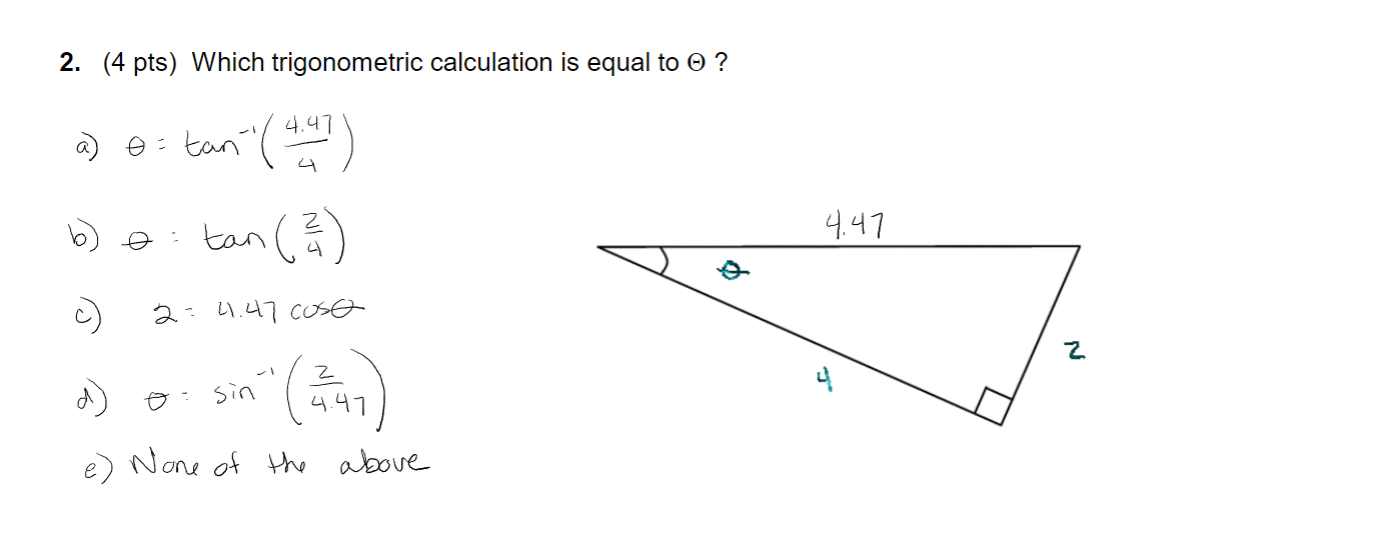 Solved 2. (4 pts) Which trigonometric calculation is equal | Chegg.com