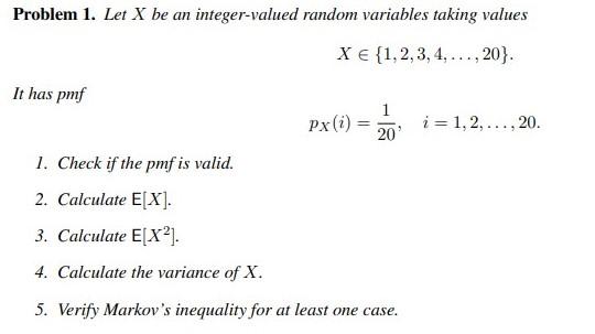 Solved = Problem 1. Let X be an integer-valued random | Chegg.com