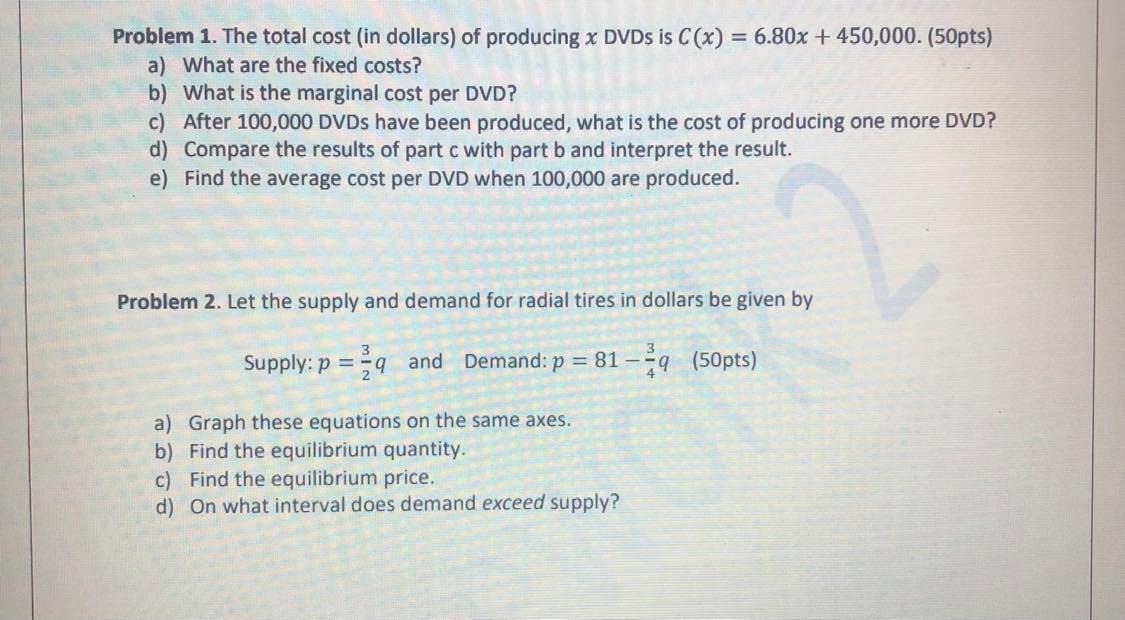 Solved = Problem 1. The total cost (in dollars) of producing | Chegg.com
