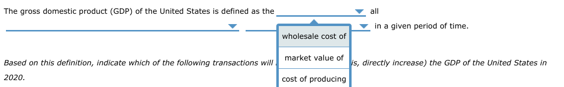 Solved The gross domestic product (GDP) of the United States | Chegg.com