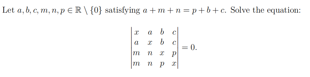 Solved Let a,b,c, m, n, p E R \ {0} satisfying a +m+n=p+b+c. | Chegg.com
