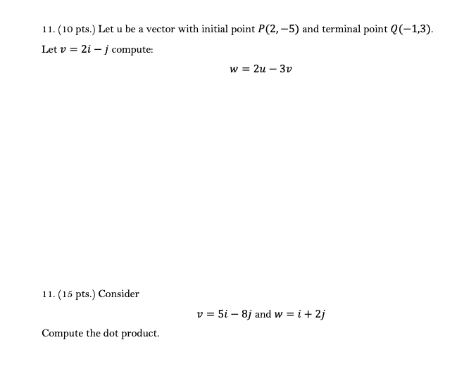 Solved 11. (10 pts.) Let u be a vector with initial point | Chegg.com