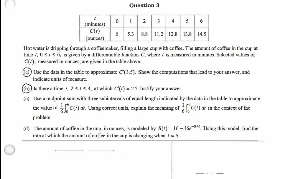 Solved Question 3 Hot water is dripping through a