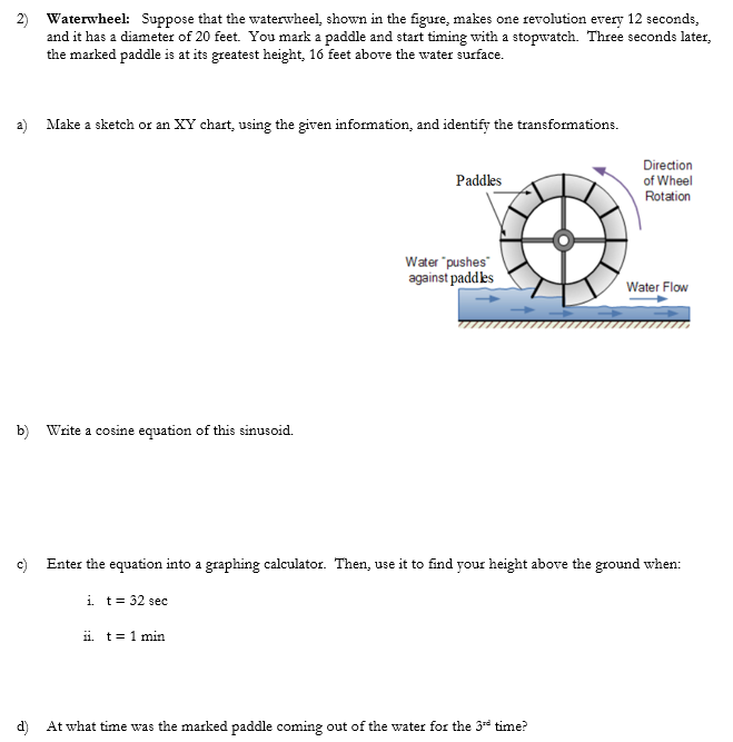 Solved 2) Waterwheel: Suppose that the waterwheel, shown in | Chegg.com