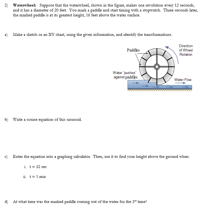 Solved 2) Waterwheel: Suppose That The Waterwheel, Shown In | Chegg.com