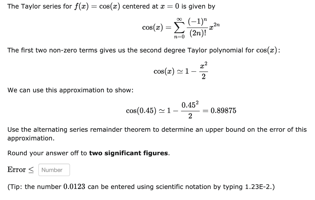 Solved The Taylor Series For F X Cos X Centered At X Chegg Com