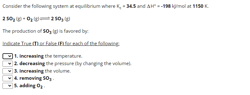 Solved 2SO2( g)+O2( g)⇌2SO3( g) The production of SO3( g) is | Chegg.com