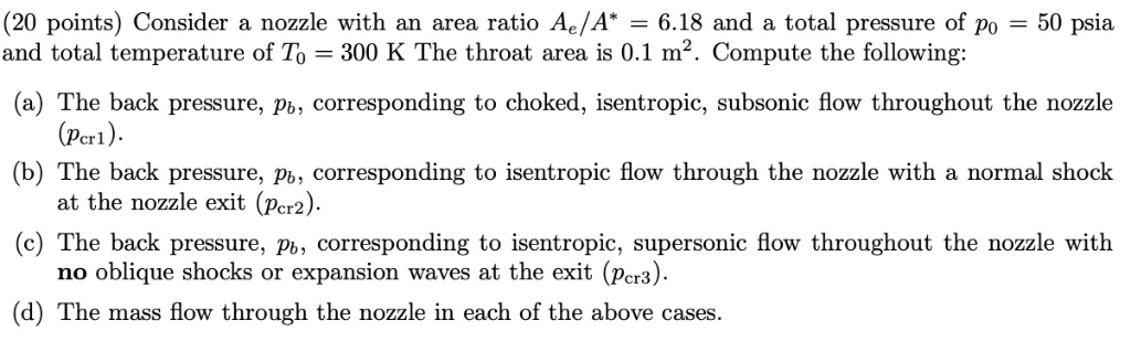 Solved (20 points) Consider a nozzle with an area ratio | Chegg.com