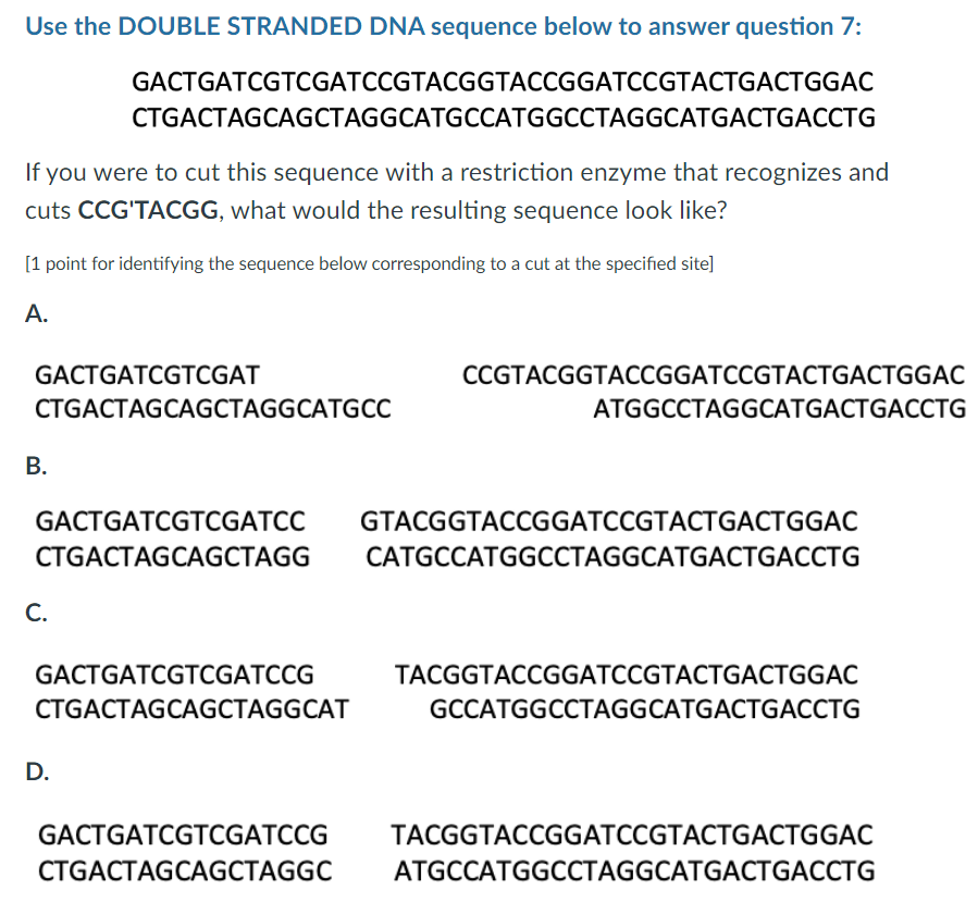 Solved Use The Double Stranded Dna Sequence Below To Answer