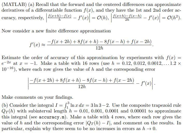 Solved (MATLAB) (a) Recall that the forward and the centered | Chegg.com