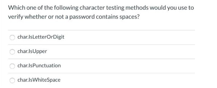 Solved Which one of the following character testing methods | Chegg.com