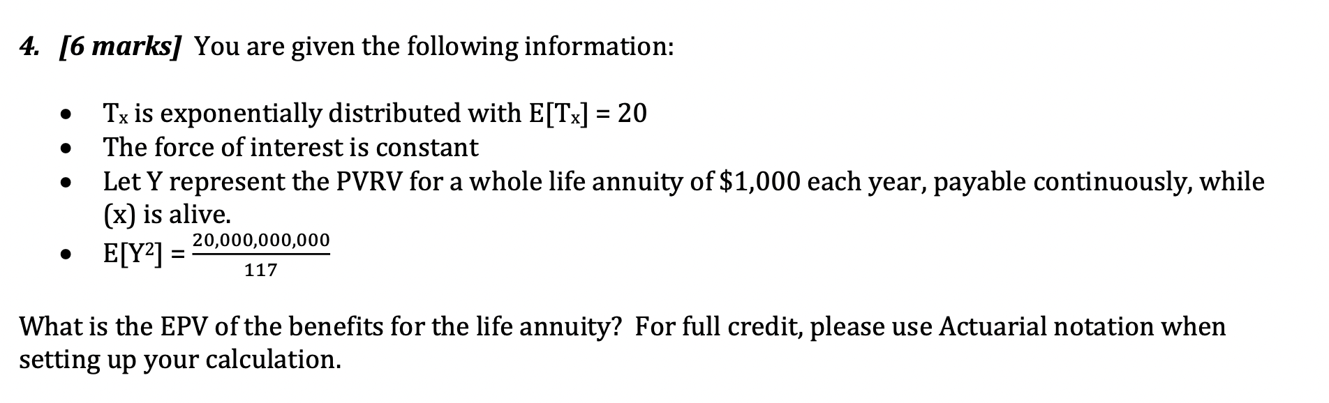 Solved 4. [6 marks] You are given the following information: | Chegg.com