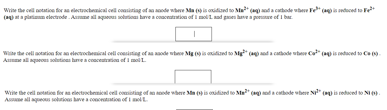 Solved Write the cell notation for an electrochemical cell | Chegg.com