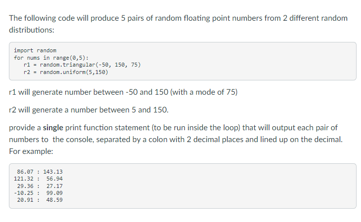 Solved The following code will produce 5 pairs of random | Chegg.com