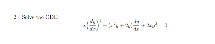 Solved 2. Solve the ODE | Chegg.com