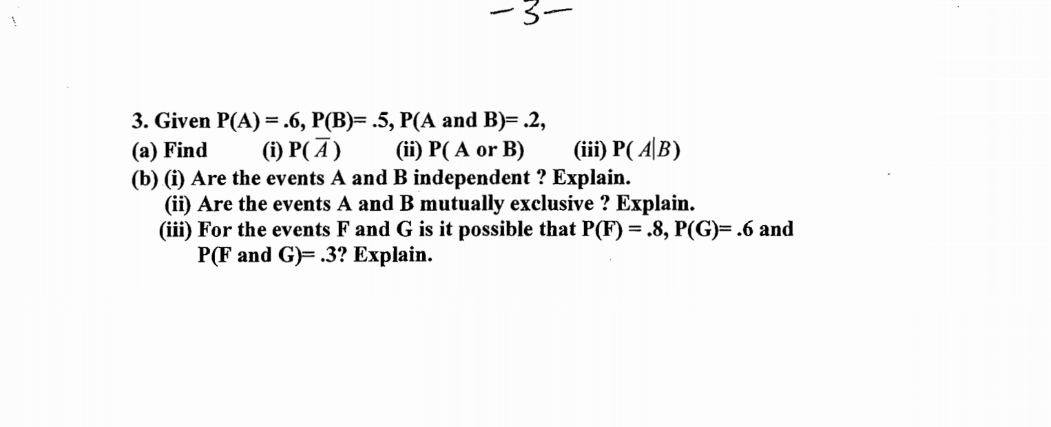 Solved 3 Given P A 6 P B 5 P A And B 2 A Fin Chegg Com