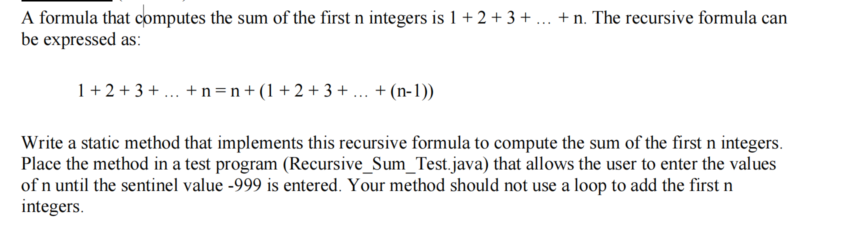Solved A formula that computes the sum of the first n | Chegg.com
