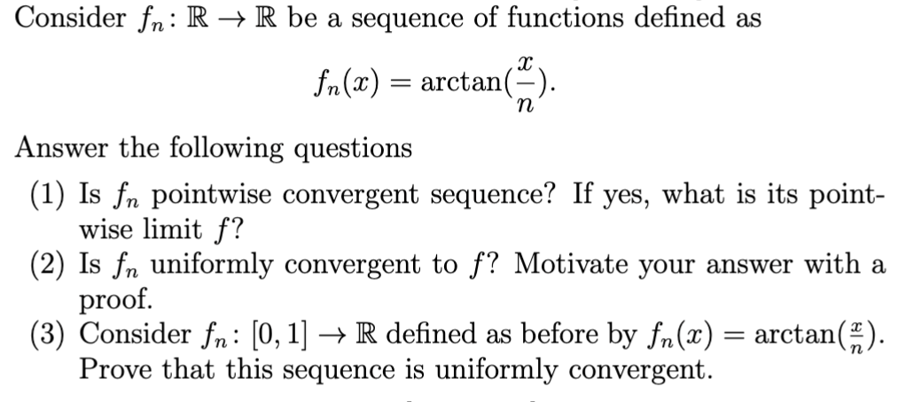 Solved Consider fn: R → R be a sequence of functions defined | Chegg.com