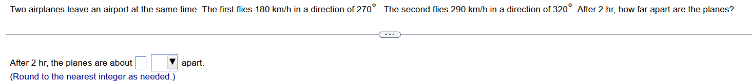 Solved Two airplanes leave an airport at the same time. The | Chegg.com
