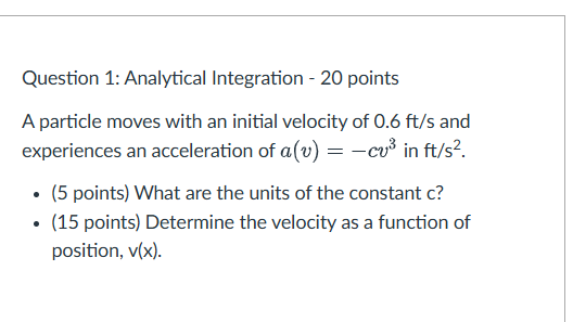 Solved Question 1: Analytical Integration - 20 ﻿pointsA | Chegg.com