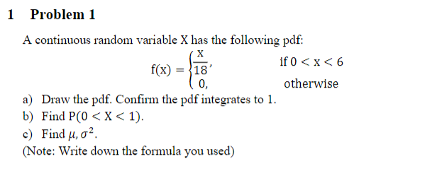 Solved 1 Problem 1 A continuous random variable X has the | Chegg.com