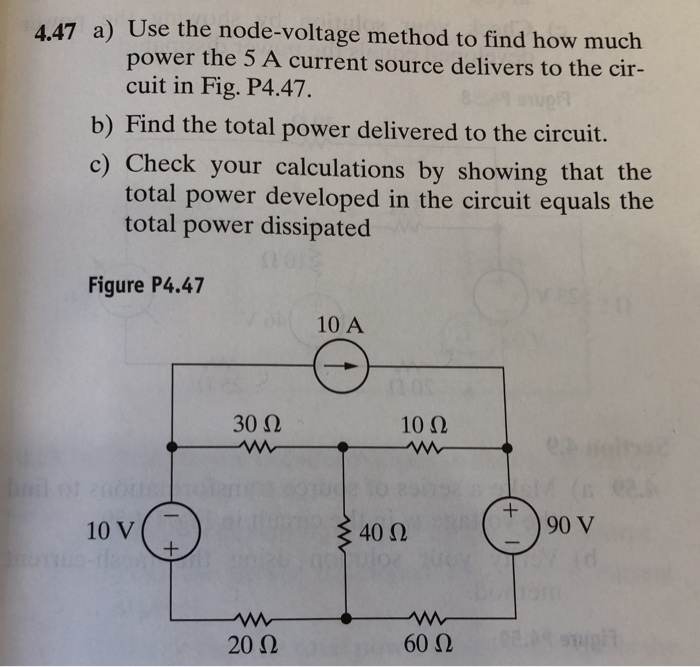 Solved 4.47 a) Use the node-voltage method to find how much | Chegg.com