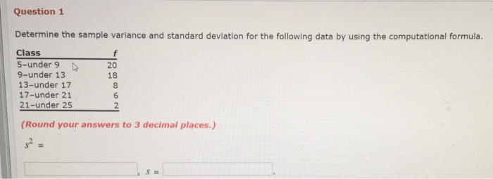 Solved Question 1 Determine the sample variance and standard | Chegg.com