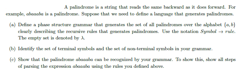 A palindrome is a string that reads the same backward | Chegg.com