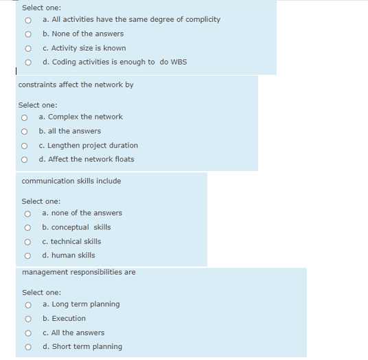 Solved Select one: O a. All activities have the same degree | Chegg.com