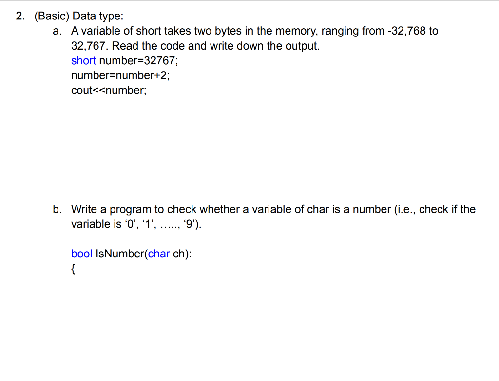 Solved 2. (Basic) Data type: a. A variable of short takes | Chegg.com