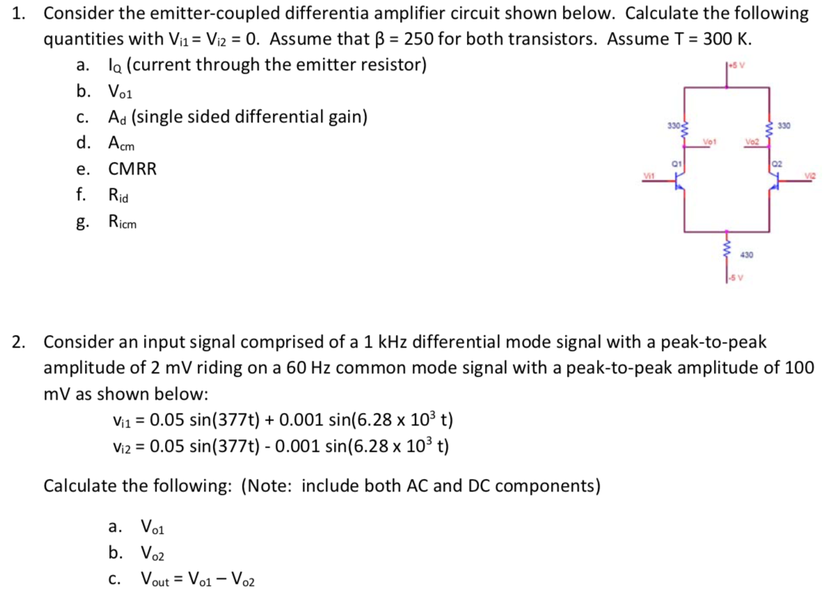 Solved 1 Consider The Emitter Coupled Differentia Amplif Chegg Com