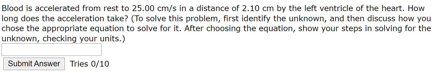 Solved Blood Is Accelerated From Rest To 25.00 Cm/s In A | Chegg.com