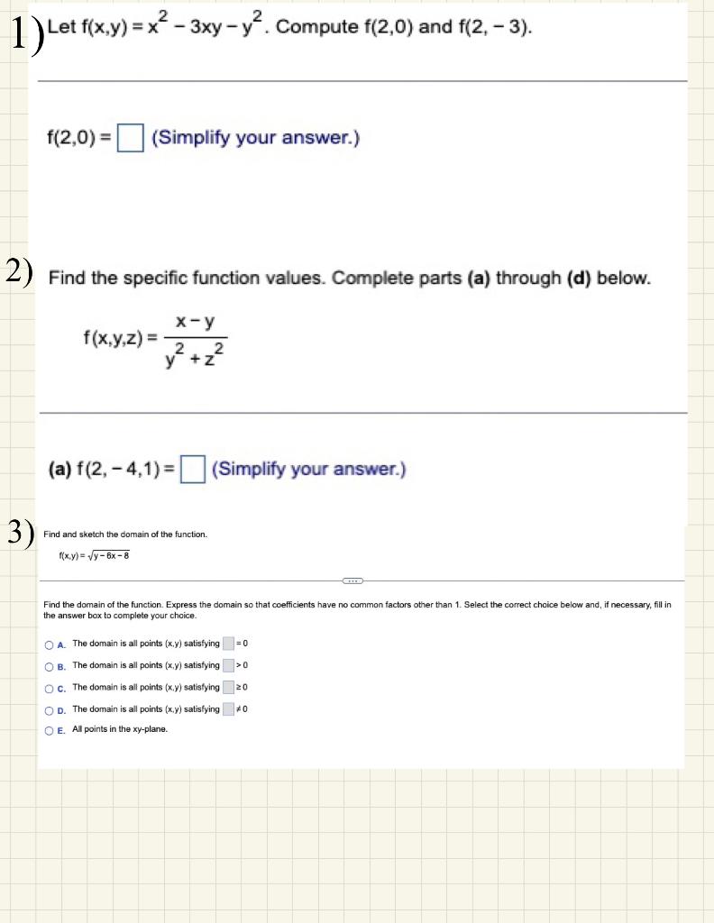 Solved 1 Let F X Y X2−3xy−y2 Compute F 2 0 And F 2 −3