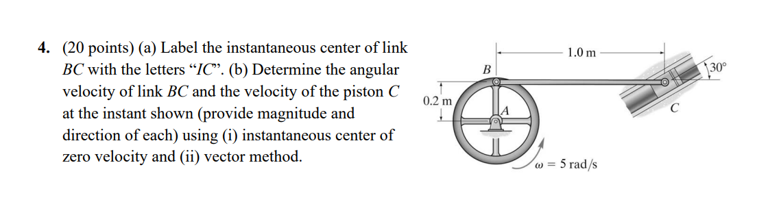 Solved 4. (20 points) (a) Label the instantaneous center of | Chegg.com