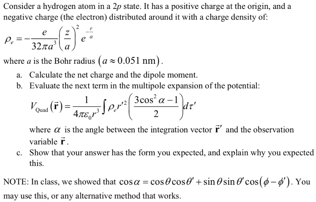 Consider a hydrogen atom in a 2p state. It has a | Chegg.com